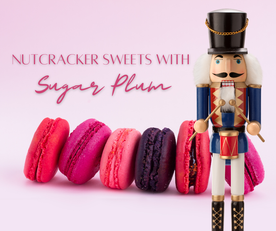 Nutcracker Sweets with Sugar Plum